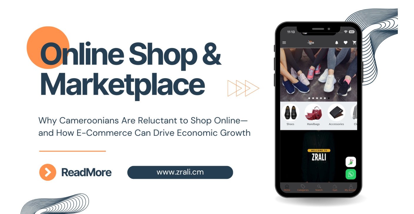 Why Cameroonians Are Reluctant to Shop Online—and How E-Commerce Can Drive Economic Growth